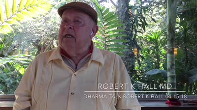 Dharma Talk video intro Robert K Hall 04-15-18