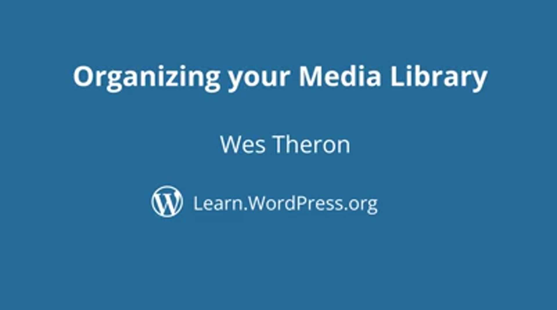 Organizing your Media Library