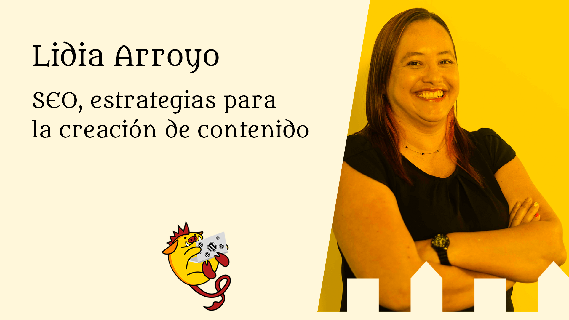 Lidia Arroyo Vargas: SEO, estrategias para la creación de contenido