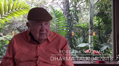 Dharma Talk video Robert K Hall 04-22-18