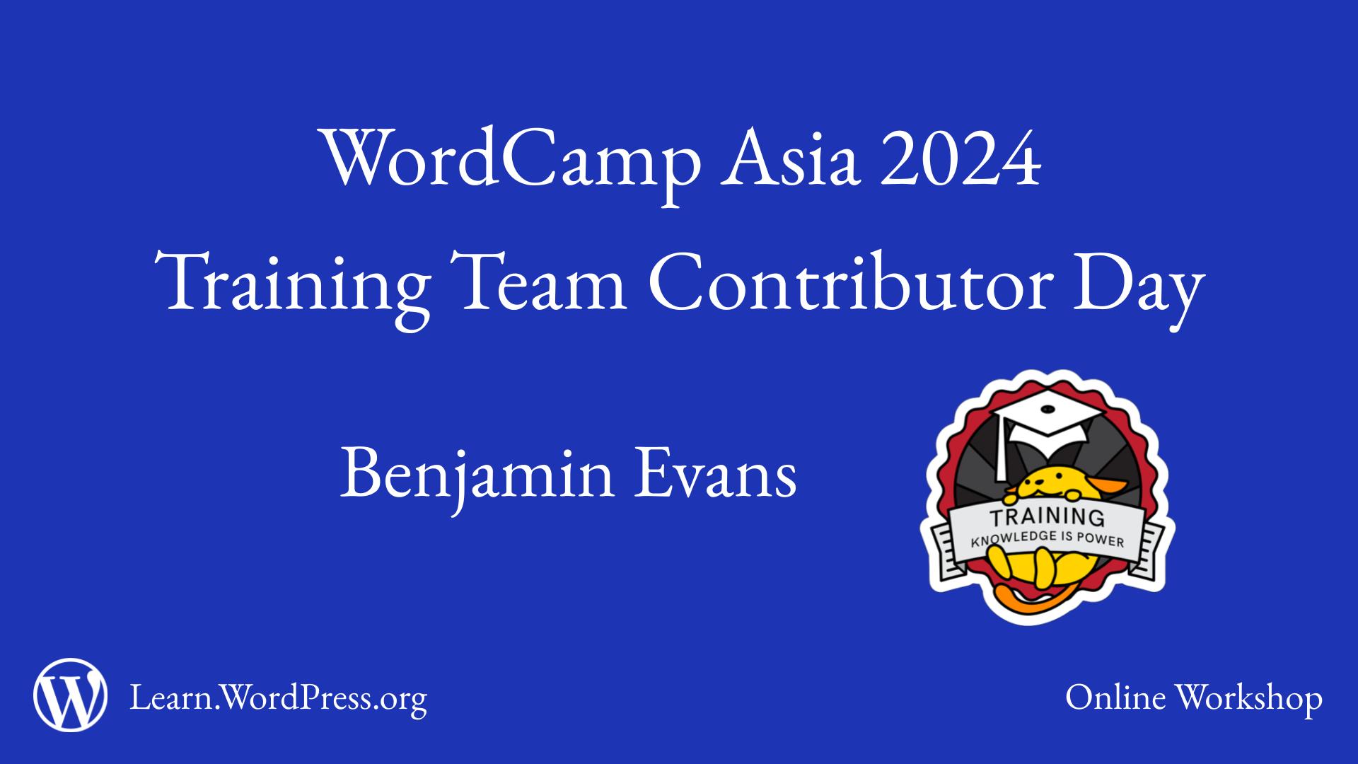 Training Team WordCamp Asia 2024 Contributor Day Online Session