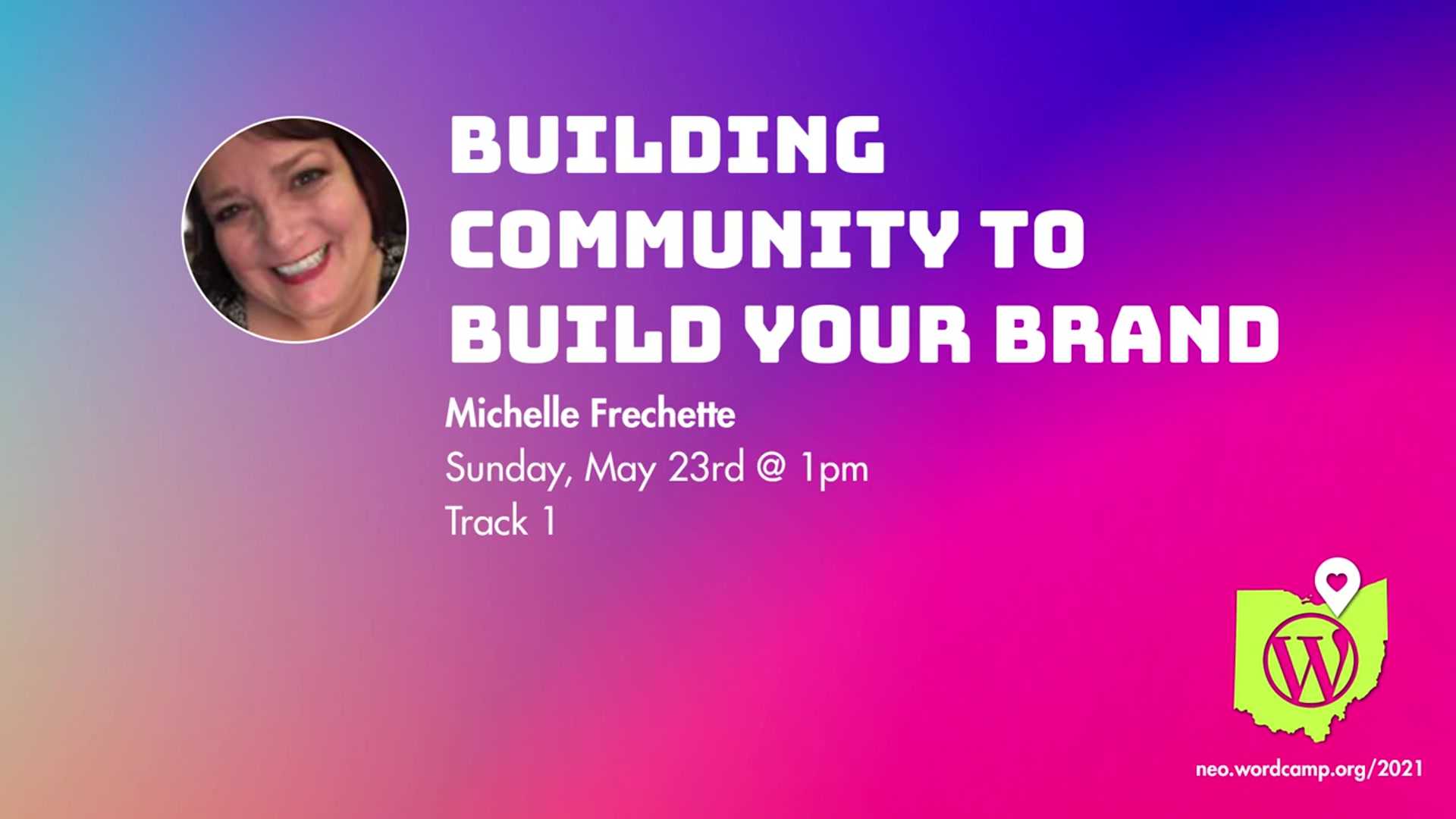 Michelle Frechette: Building community to build your brand