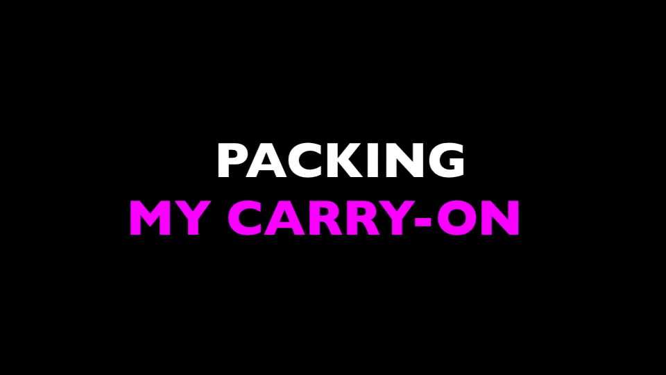 Packing My Carry-on