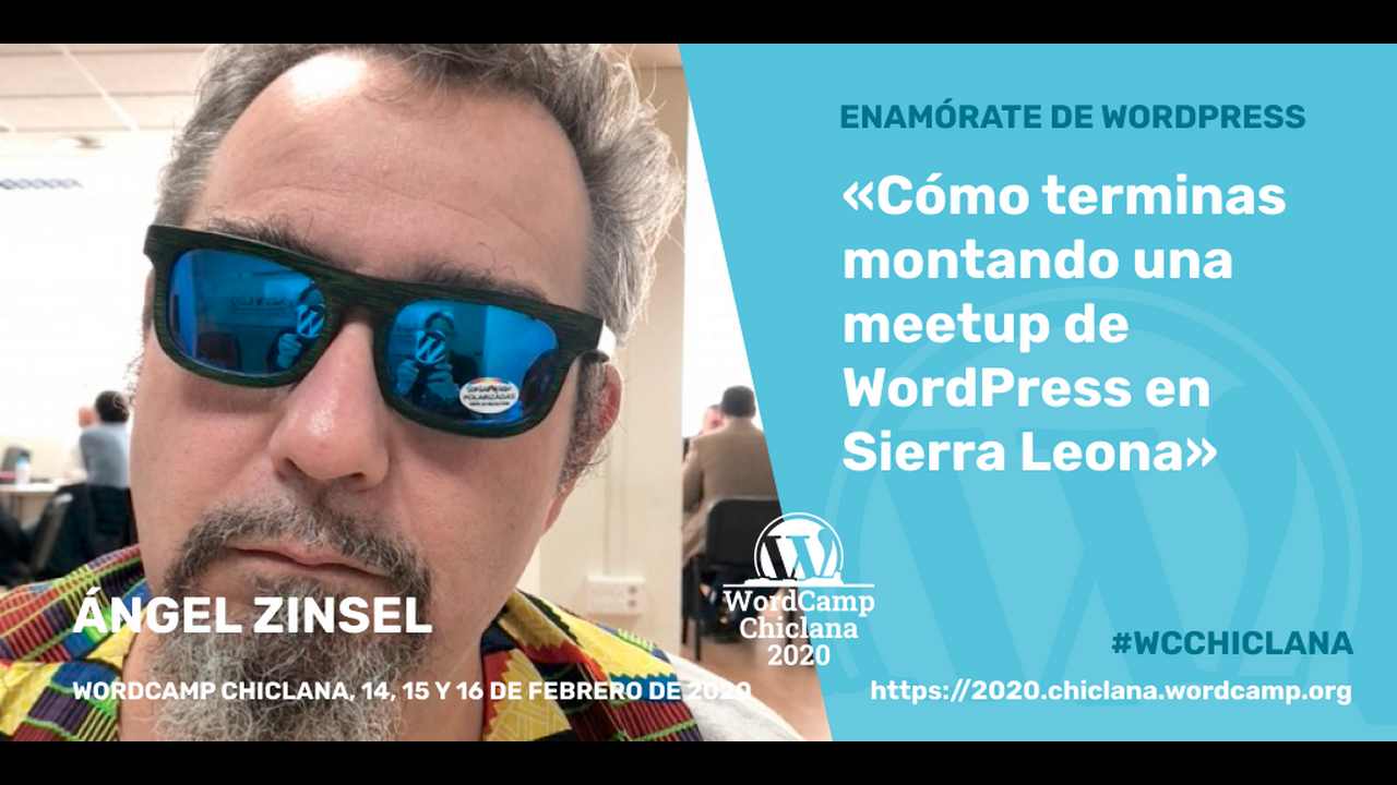 Ángel Zinsel: Cómo terminas montando una meetup de WordPress en Sierra Leona