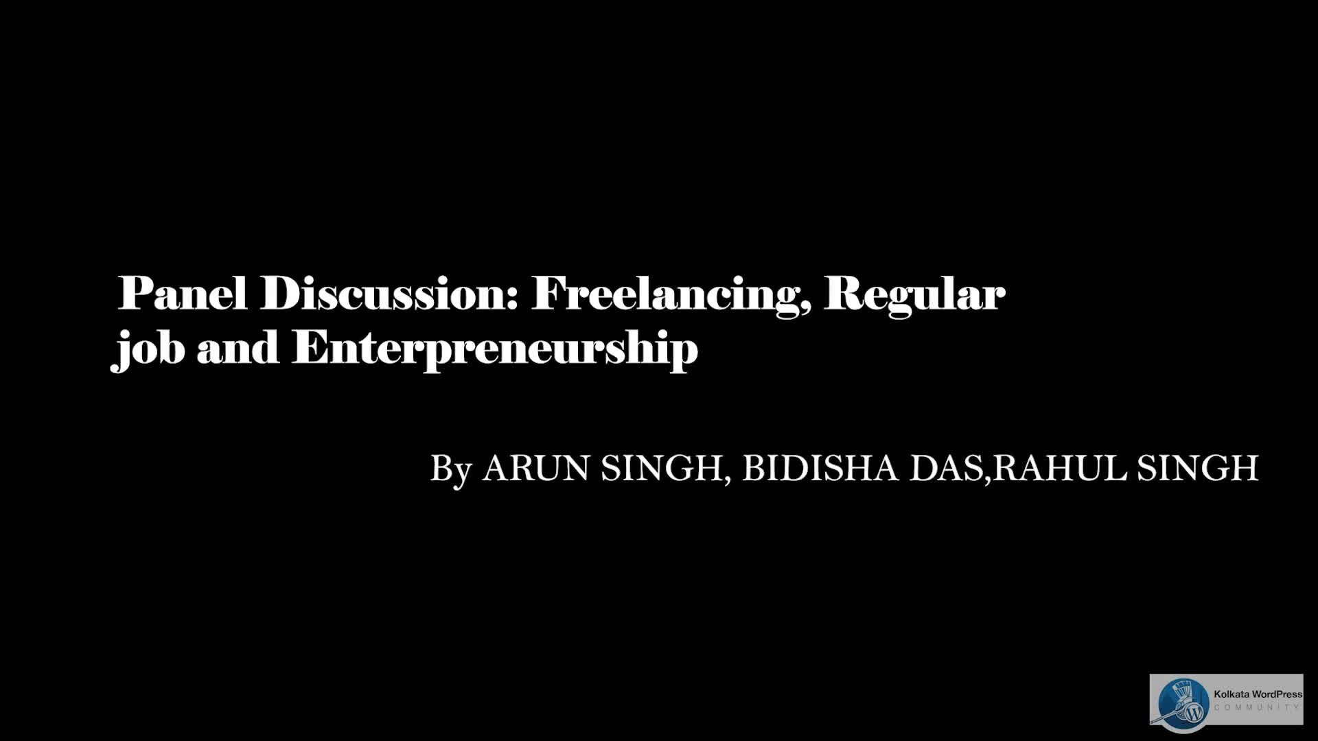 Panel Discussion: Freelancing vs. Regular Job vs. Entrepreneurship