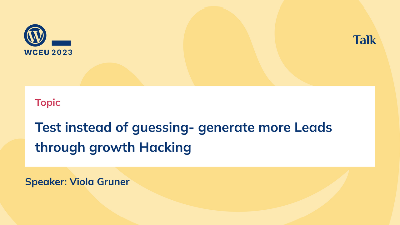 Test instead of guessing – generate more leads through growth hacking